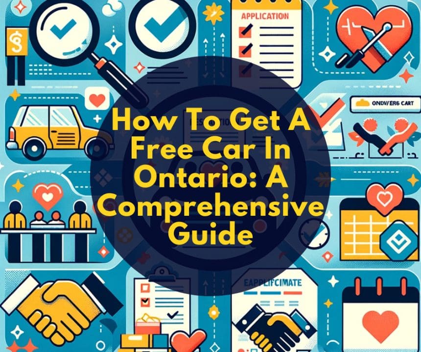 Guide to Getting a Free Car in Ontario